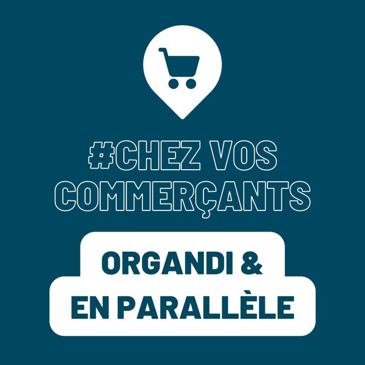 Organdi & En Parallèle